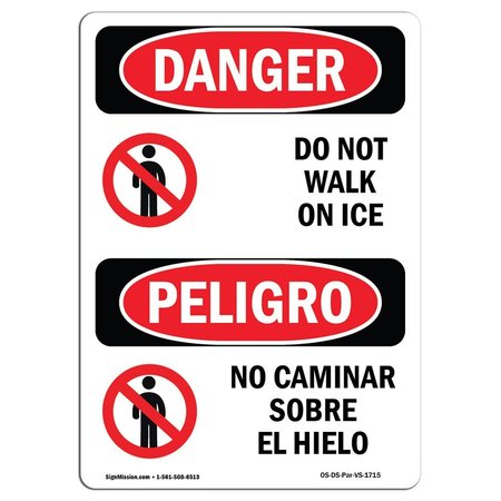 OSHA Sign, Do Not Walk On Ice Bilingual, 14in X 10in Rigid Plastic, 10 W, 14 L, Bilingual Spanish